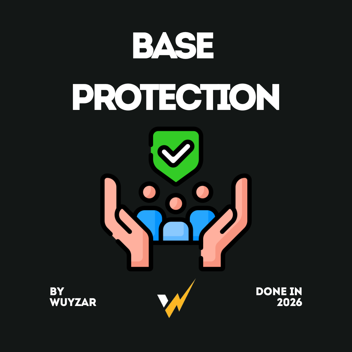 BASE PROTECTION