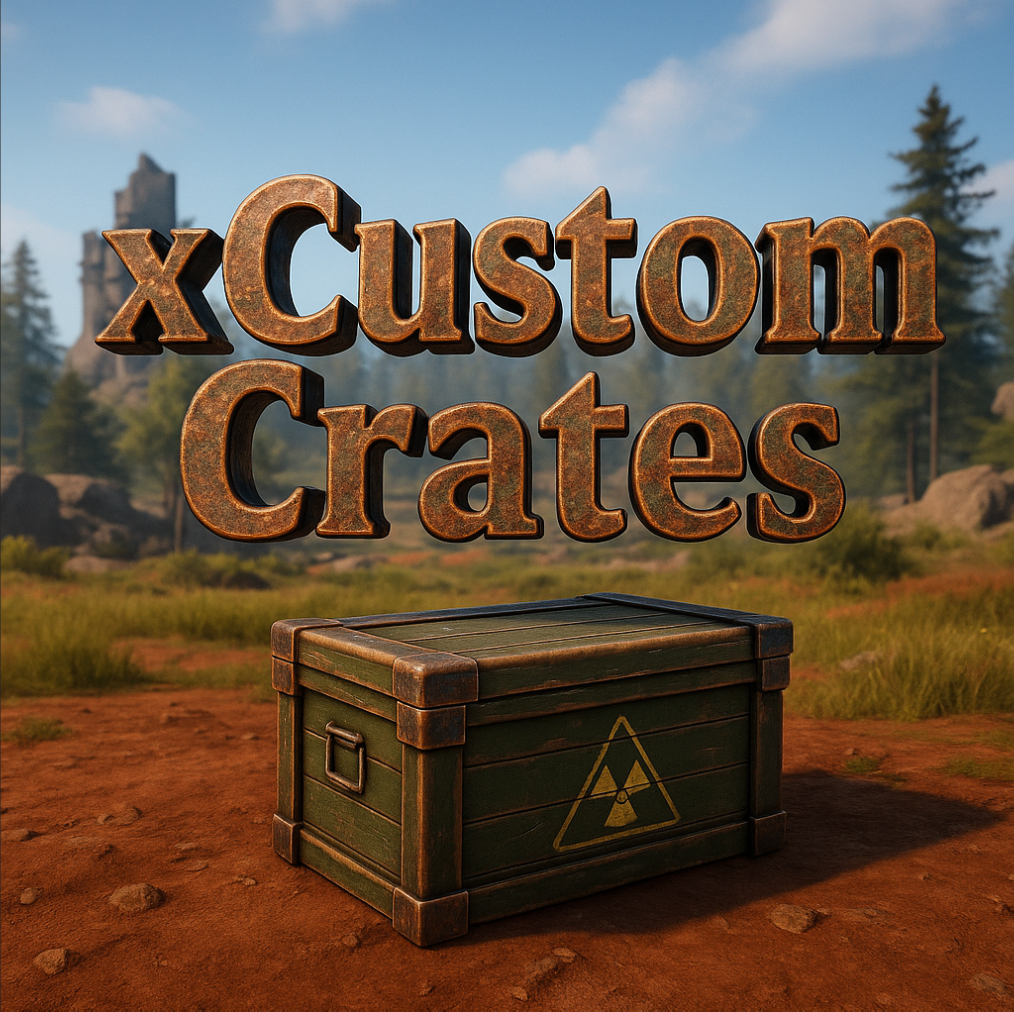 Custom Crates